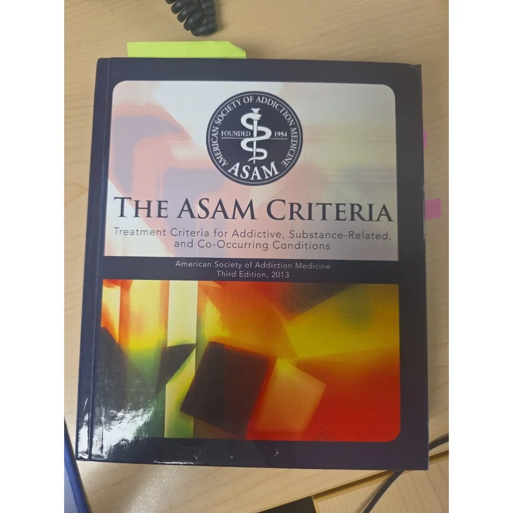 The ASAM Criteria 3rd Edition: Treatment Criteria for Addictive, Substance